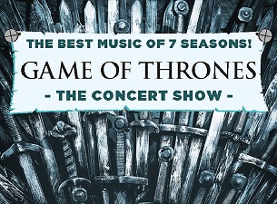 Game of Thrones – The Concert Show